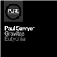 Paul Sawyer - Gravitas / Eutychia