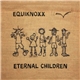 Equiknoxx - Eternal Children