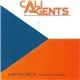 Cali Agents - Lost In Czech (Unreleased 2008 Recording)