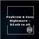 Psykrem & Cosy Nightmare - D£ath To All