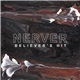 Nerver - Believer's Hit