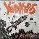 The Yoohoos - Up Goes The Rocket