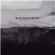 Wolfmachine - Wolfmachine