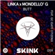 Linka & Mondello' G feat. GC (Gate Citizens) - Butt