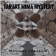 Mathias Grassow - Tarart Mima Mystery